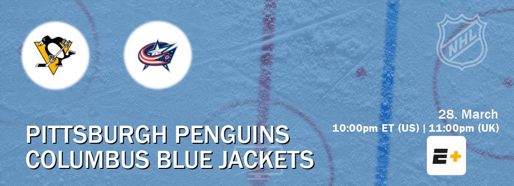 You can watch game live between Pittsburgh Penguins and Columbus Blue Jackets on ESPN+(US).