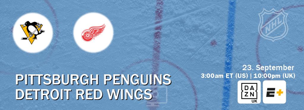 You can watch game live between Pittsburgh Penguins and Detroit Red Wings on DAZN UK(UK) and ESPN+(US). You can watch game live between Pittsburgh Penguins and Detroit Red Wings on DAZN UK(UK) and ESPN+(US).