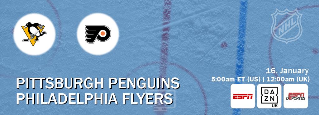 You can watch game live between Pittsburgh Penguins and Philadelphia Flyers on ESPN(AU), DAZN UK(UK), ESPN Deportes(US).
