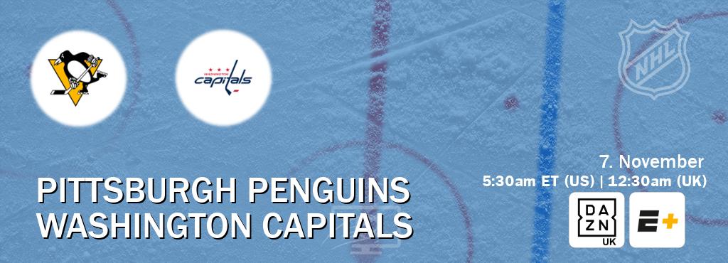 You can watch game live between Pittsburgh Penguins and Washington Capitals on DAZN UK(UK) and ESPN+(US).