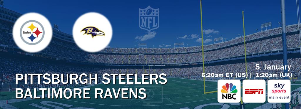 You can watch game live between Pittsburgh Steelers and Baltimore Ravens on NBC(US), ESPN(AU), Sky Sports Main Event(UK). You can watch game live between Pittsburgh Steelers and Baltimore Ravens on NBC(US), ESPN(AU), Sky Sports Main Event(UK).