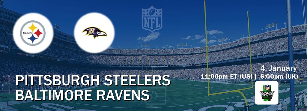 You can watch game live between Pittsburgh Steelers and Baltimore Ravens on NFL Sunday Ticket(US).