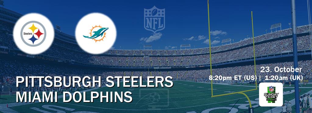 You can watch game live between Pittsburgh Steelers and Miami Dolphins on NFL Sunday Ticket.