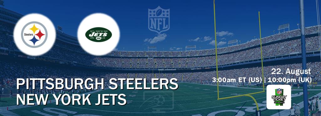 You can watch game live between Pittsburgh Steelers and New York Jets on NFL Sunday Ticket(US).