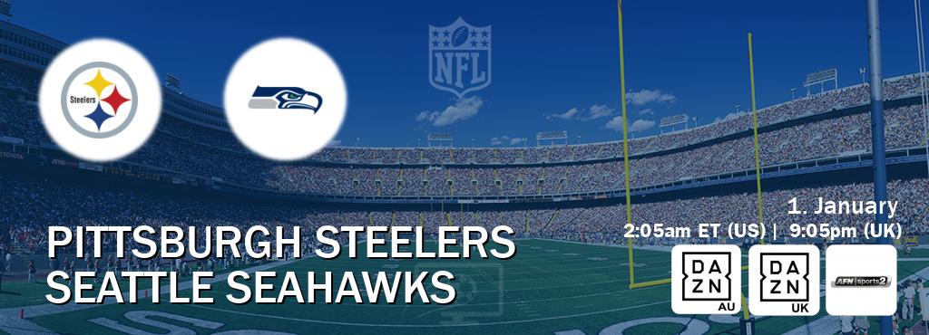 You can watch game live between Pittsburgh Steelers and Seattle Seahawks on DAZN(AU), DAZN UK(UK), AFN Sports 2(US).