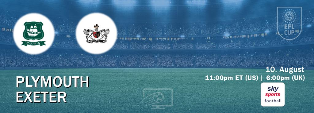 You can watch game live between Plymouth and Exeter on Sky Sports Football(UK).