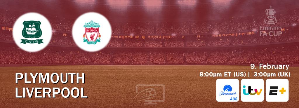 You can watch game live between Plymouth and Liverpool on Paramount+ Australia(AU), ITV(UK), ESPN+(US).