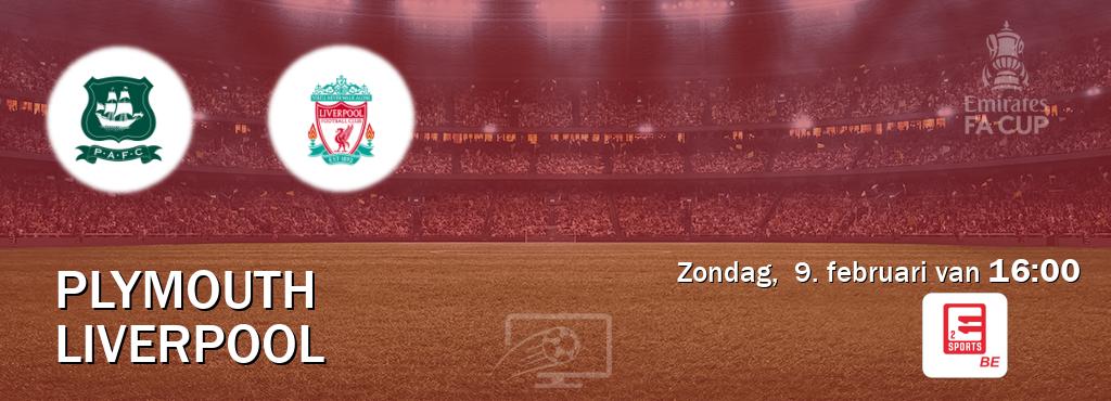 Wedstrijd tussen Plymouth en Liverpool live op tv bij Eleven Sports 2 (zondag,  9. februari van  16:00).