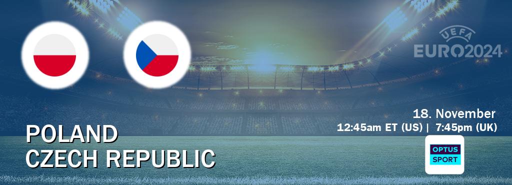 You can watch game live between Poland and Czech Republic on Optus sport(AU).