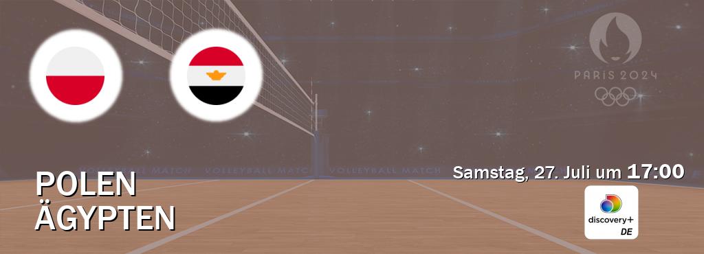 Das Spiel zwischen Polen und Ägypten wird am Samstag, 27. Juli um  17:00, live vom Discovery + übertragen.