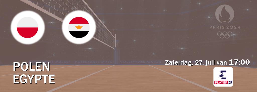 Wedstrijd tussen Polen en Egypte live op tv bij Eurosport Player NL (zaterdag, 27. juli van  17:00).