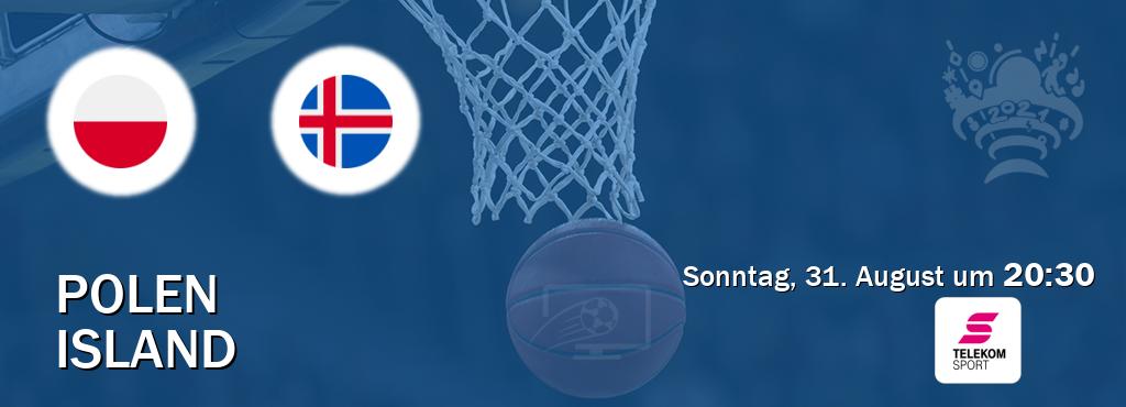 Das Spiel zwischen Polen und Island wird am Sonntag, 31. August um 20:30, live vom Magenta Sport übertragen. Das Spiel zwischen Polen und Island wird am Sonntag, 31. August um 20:30, live vom Magenta Sport übertragen.