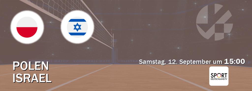 Das Spiel zwischen Polen und Israel wird am Samstag, 12. September um  15:00, live vom Sportdeutschland.TV übertragen.