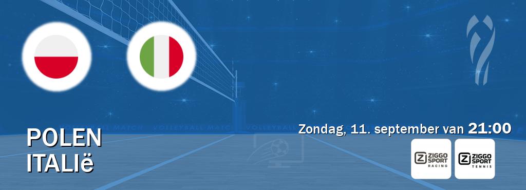 Wedstrijd tussen Polen en Italië live op tv bij Ziggo Racing, Ziggo Sport Tennis (zondag, 11. september van  21:00).