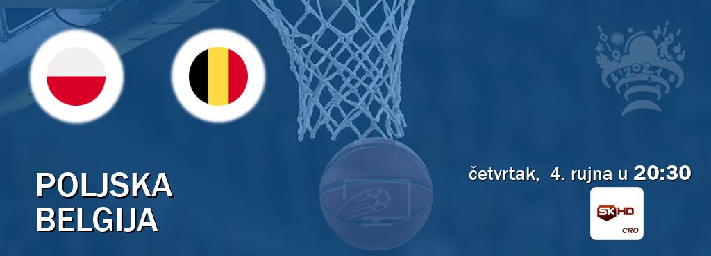 Izravni prijenos utakmice Poljska i Belgija pratite uživo na Sportklub HD (četvrtak,  4. rujna u  20:30).
