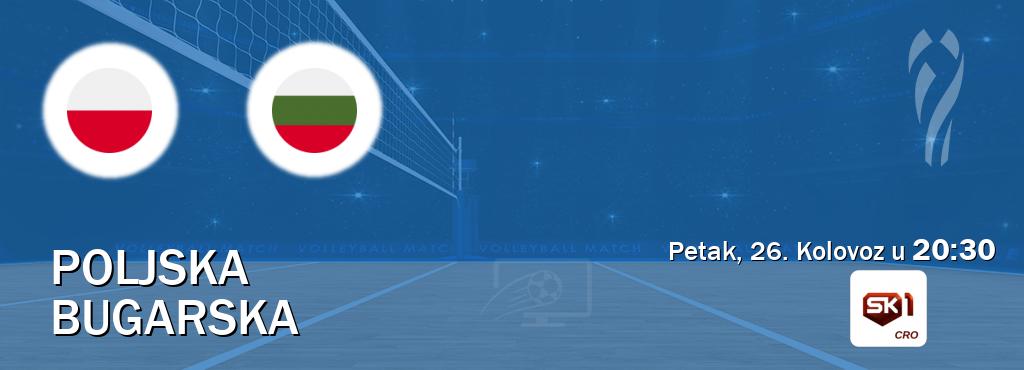 Izravni prijenos utakmice Poljska i Bugarska pratite uživo na Sportklub 1 (Petak, 26. Kolovoz u  20:30).