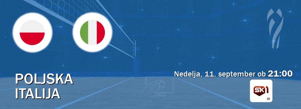 Poljska in Italija v živo na Sportklub 1. Prenos tekme bo v nedelja, 11. september ob  21:00