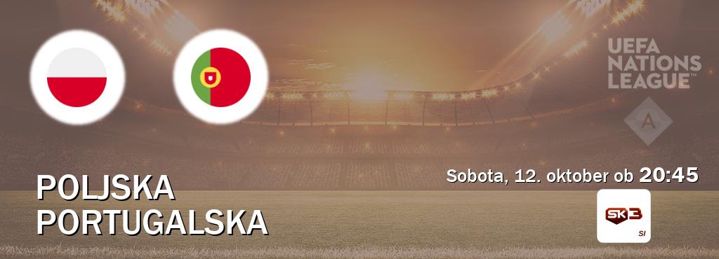 Prenos tekme med Poljska in Portugalska v živo na Sportklub 3 (sobota, 12. oktober ob  20:45 uri).