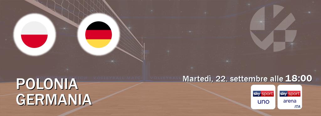 Il match Polonia - Germania sarà trasmesso in diretta TV su Sky Sport Uno e Sky Sport Arena (ore 18:00) Il match Polonia - Germania sarà trasmesso in diretta TV su Sky Sport Uno e Sky Sport Arena (ore 18:00)
