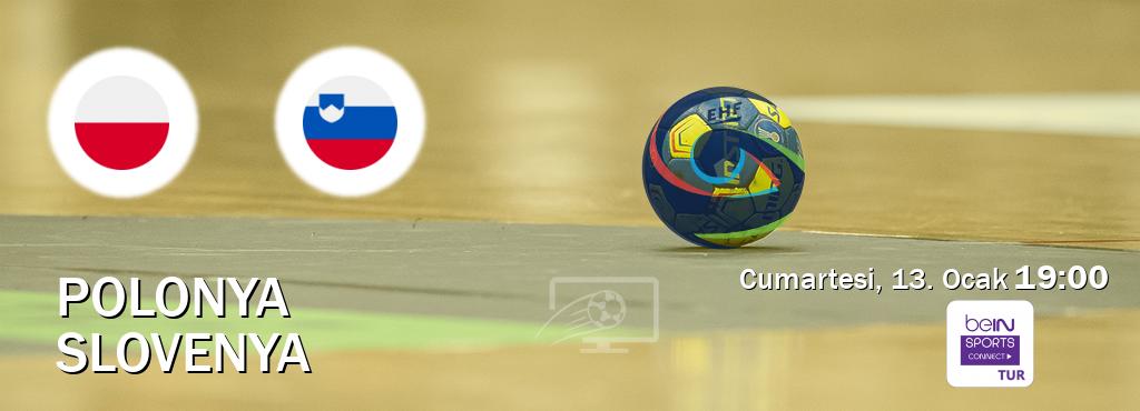 Karşılaşma Polonya - Slovenya Bein Sports Connect'den canlı yayınlanacak (Cumartesi, 13. Ocak  19:00).