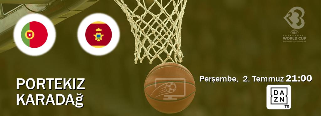 Karşılaşma Portekiz - Karadağ DAZN'den canlı yayınlanacak (Perşembe,  2. Temmuz  21:00).