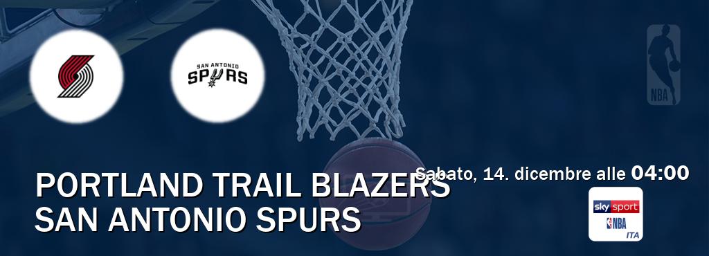 Il match Portland Trail Blazers - San Antonio Spurs sarà trasmesso in diretta TV su Sky Sport NBA (ore 04:00)