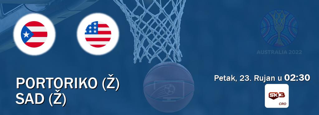 Izravni prijenos utakmice Portoriko (Ž) i SAD (Ž) pratite uživo na Sportklub 3 (Petak, 23. Rujan u  02:30).