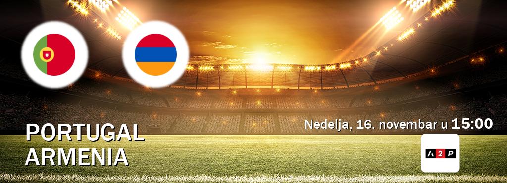 Izravni prijenos utakmice Portugal i Armenia pratite uživo na Arena Premium 2 (nedelja, 16. novembar u  15:00).