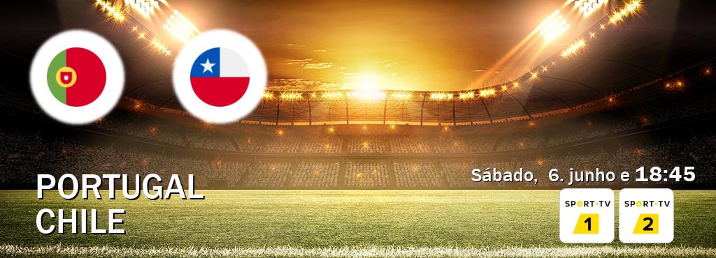 Jogo entre Portugal e Chile tem emissão Sport TV 1, Sport TV 2 (sábado,  6. junho e  18:45).
