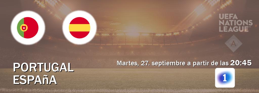 El partido entre Portugal y España será retransmitido por LA 1 (martes, 27. septiembre a partir de las  20:45).