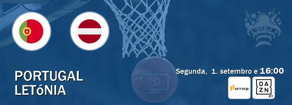Jogo entre Portugal e Letónia tem emissão RTP 2, DAZN (segunda,  1. setembro e  16:00).