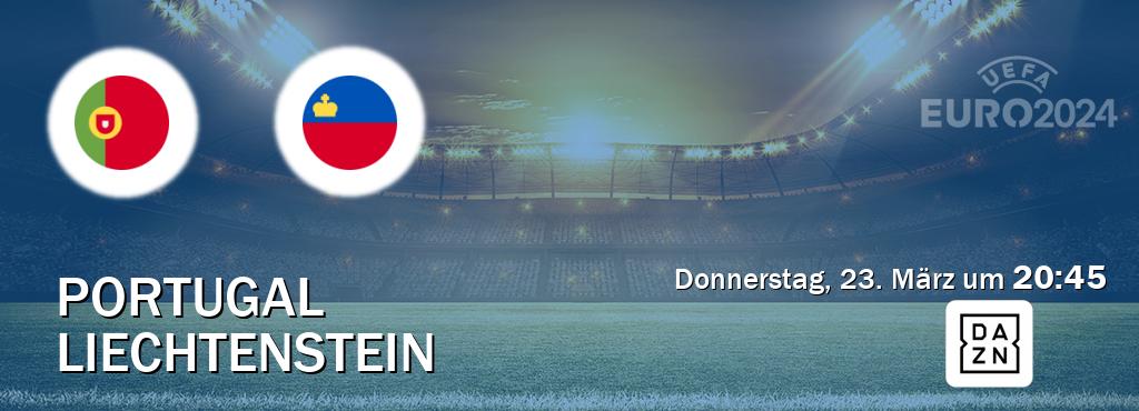 Das Spiel zwischen Portugal und Liechtenstein wird am Donnerstag, 23. März um  20:45, live vom DAZN übertragen.