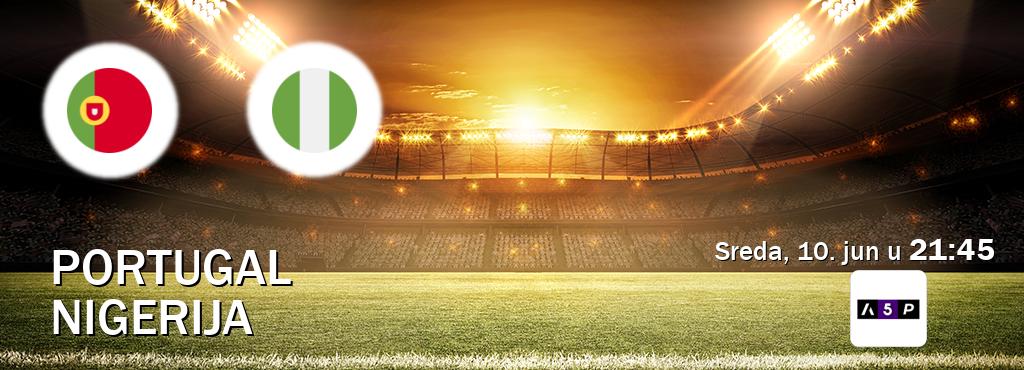 Izravni prijenos utakmice Portugal i Nigerija pratite uživo na Arena Premium 5 (sreda, 10. jun u  21:45).