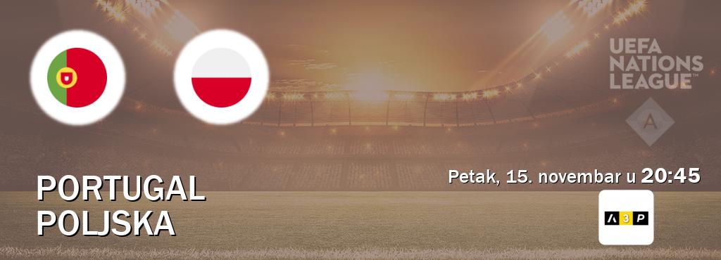 Izravni prijenos utakmice Portugal i Poljska pratite uživo na Arena Premium 3 (petak, 15. novembar u  20:45).