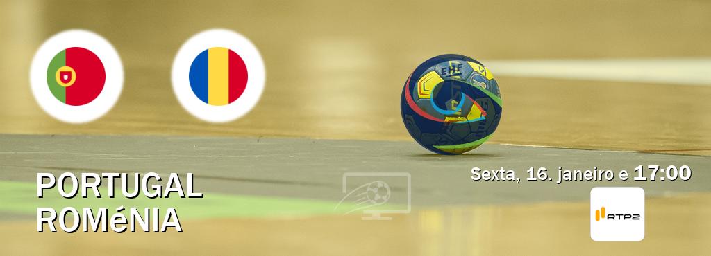 Jogo entre Portugal e Roménia tem emissão RTP 2 (sexta, 16. janeiro e  17:00).