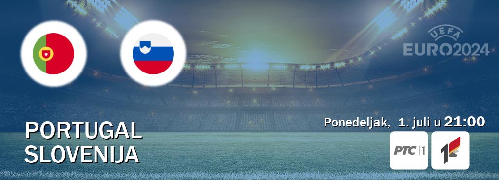 Izravni prijenos utakmice Portugal i Slovenija pratite uživo na RTS 1 i TVCG 1 (ponedeljak,  1. juli u  21:00).