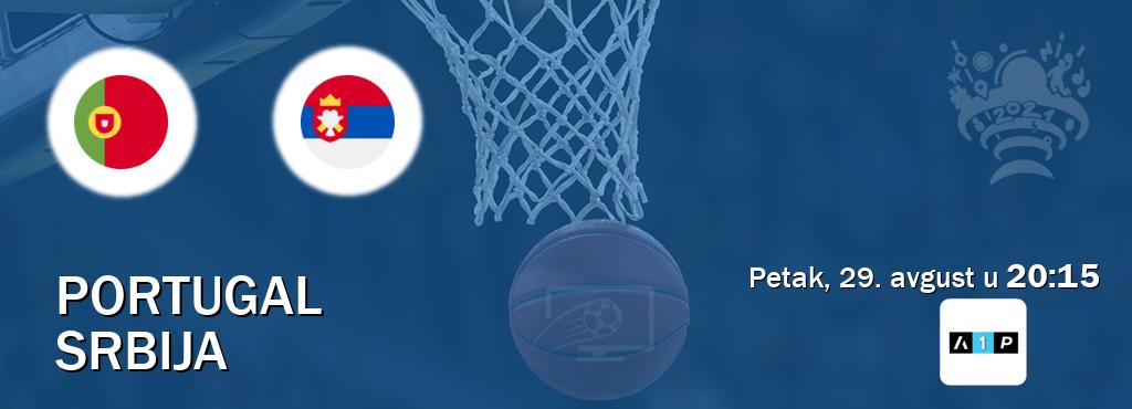 Izravni prijenos utakmice Portugal i Srbija pratite uživo na Arena Premium 1 (petak, 29. avgust u  20:15).