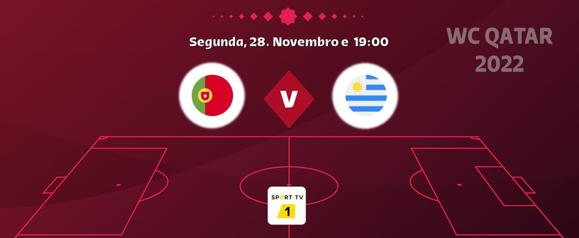Jogo entre Portugal e Uruguai tem emissão Sport TV 1 (Segunda, 28. Novembro e  19:00).