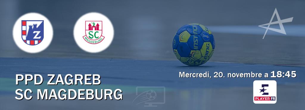 Match entre PPD Zagreb et SC Magdeburg en direct à la Eurosport Player FR (mercredi, 20. novembre a  18:45).