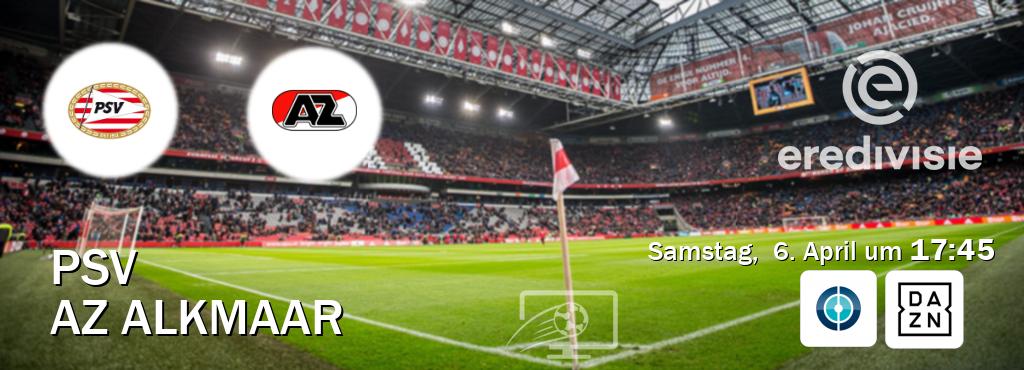 Das Spiel zwischen PSV und AZ Alkmaar wird am Samstag,  6. April um  17:45, live vom Sportdigital FUSSBALL und DAZN übertragen.