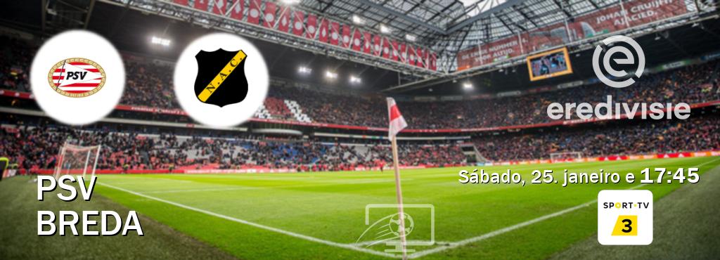 Jogo entre PSV e Breda tem emissão Sport TV 3 (sábado, 25. janeiro e  17:45).