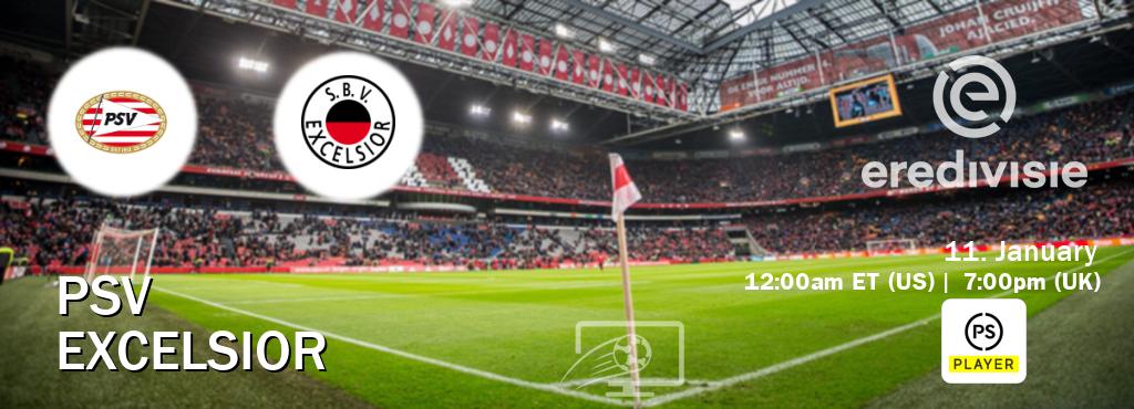 You can watch game live between PSV and Excelsior on Premier Player(UK). You can watch game live between PSV and Excelsior on Premier Player(UK).