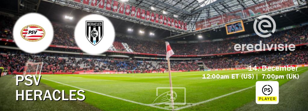 You can watch game live between PSV and Heracles on Premier Player(UK).