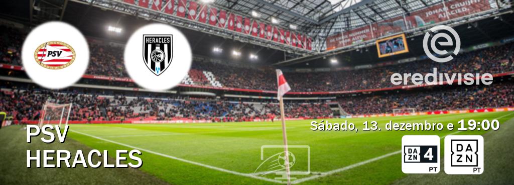 Jogo entre PSV e Heracles tem emissão DAZN Eleven 4, DAZN (sábado, 13. dezembro e  19:00).