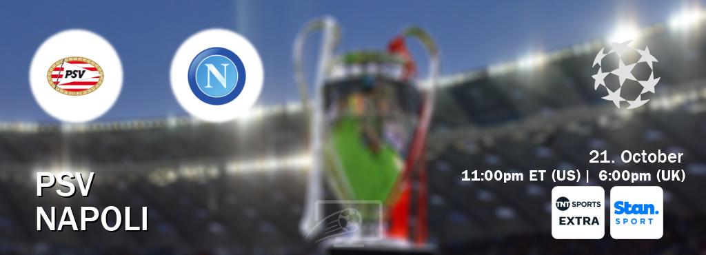 You can watch game live between PSV and Napoli on TNT Sports Extra(UK) and Stan Sport(AU). You can watch game live between PSV and Napoli on TNT Sports Extra(UK) and Stan Sport(AU).