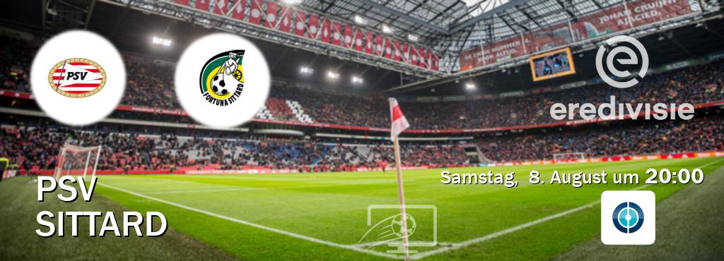 Das Spiel zwischen PSV und Sittard wird am Samstag,  8. August um  20:00, live vom Sportdigital FUSSBALL übertragen.