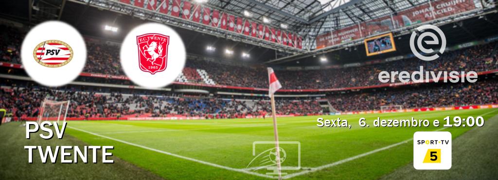 Jogo entre PSV e Twente tem emissão Sport TV 5 (sexta,  6. dezembro e  19:00).