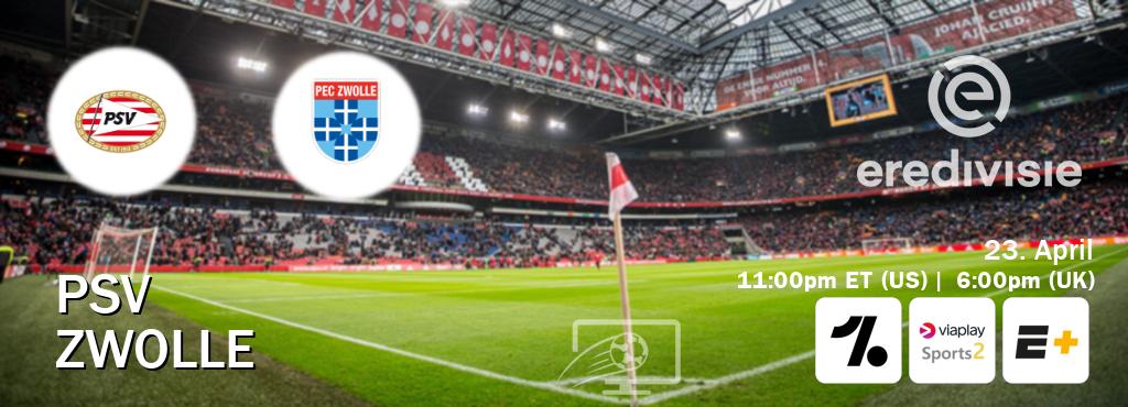 You can watch game live between PSV and Zwolle on OneFootball, Viaplay Sports 2(UK), ESPN+(US).