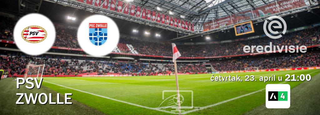 Izravni prijenos utakmice PSV i Zwolle pratite uživo na Arena Sport 4 (četvrtak, 23. april u  21:00).