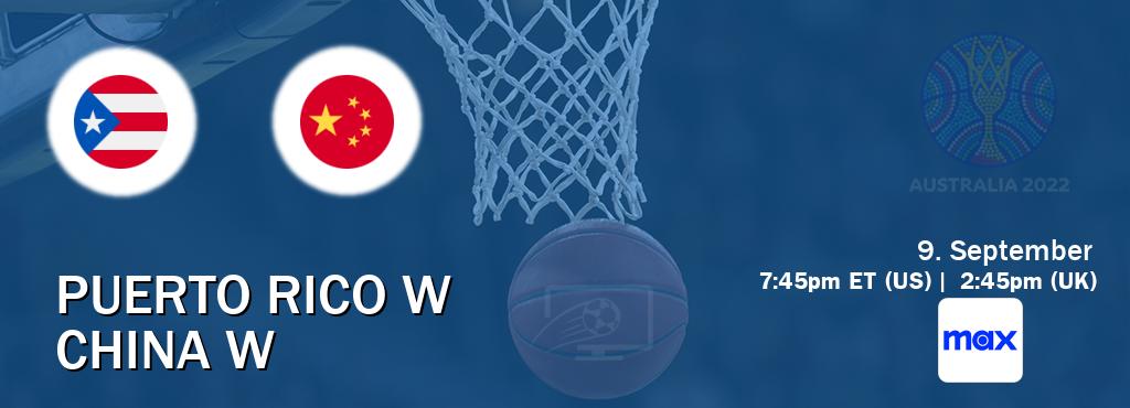 You can watch game live between Puerto Rico W and China W on Max(US). You can watch game live between Puerto Rico W and China W on Max(US).
